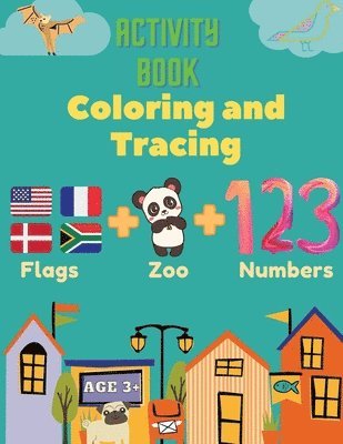 Mike Stewart - Activity Book Coloring and Tracing, Flags, Z00, Numbers, Age 3+, Häftad
