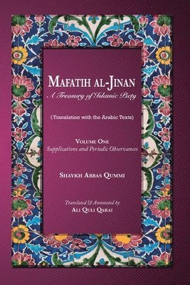 Shaykh Abbas Qummi - Mafatih al-Jinan, Häftad