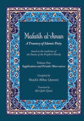 Shyakh Abbas Qummi - Mafatih al-Jinan, Häftad