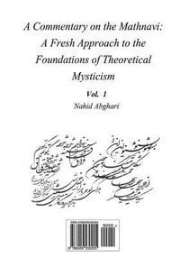 bokomslag Commentary on Mathnavi 1: A Fresh Approach to the Foundation of Theoretical Mysticism