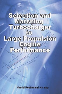 bokomslag Selection and Matching Turbocharger to Large Propulsion Engine Performance