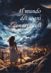 bokomslag mondo dei sogni consapevoli