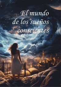 bokomslag mundo de los sueños conscientes