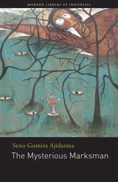 Seno Gumira Ajidarma - Mysterious Marksman, Häftad