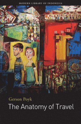 Gerson Poyk - Anatomy of Travel, Häftad