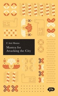 bokomslag Mantra for Attacking the City