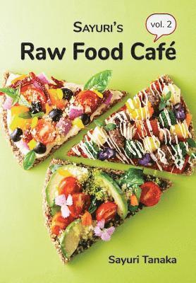 bokomslag Sayuri's Raw Food Caf Vol. 2