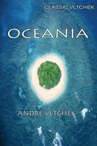bokomslag Oceania: Neocolonialism, Nukes & Bones
