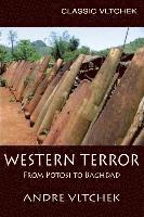 Western Terror: From Potosi to Baghdad 1