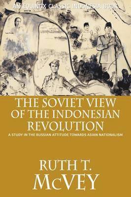 Ruth Thomas McVey, Ruth T. McVey - Soviet View of the Indonesian Revolution, Häftad