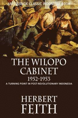 The Wilopo Cabinet, 1952-1953 1