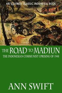 bokomslag The Road to Madiun