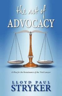 bokomslag The Art of Advocacy