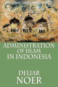 bokomslag Administration of Islam in Indonesia
