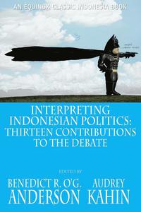 bokomslag Interpreting Indonesian Politics