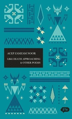 Like Death Approaching & Other Poems 1