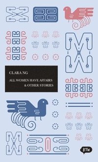 bokomslag All Women Have Affairs & Other Stories