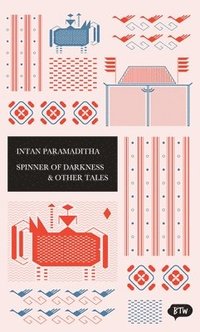 bokomslag Spinner of Darkness & Other Tales