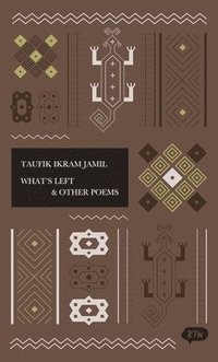 bokomslag What's Left & Other Poems
