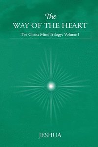bokomslag The Way of the Heart