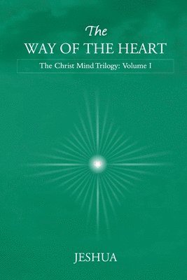 The Way of the Heart 1