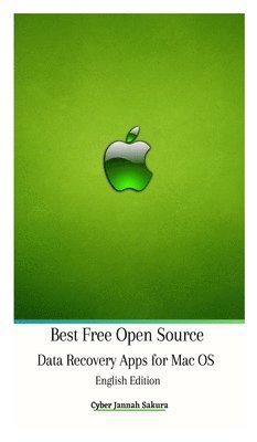 Best Free Open Source Data Recovery Apps for Mac OS English Edition Hardcover Version 1