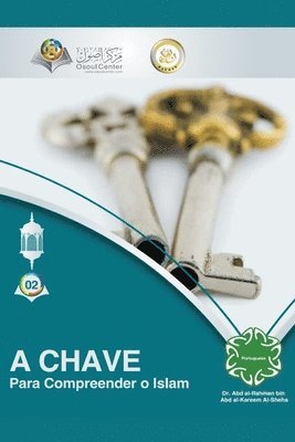 Chave para Compreender o Islam - Translation -The Key to Understanding Islam