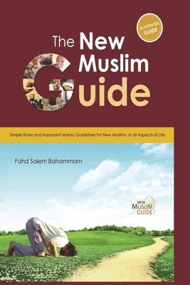 Fahd Salem Bahammam - New Muslim Guide, Häftad