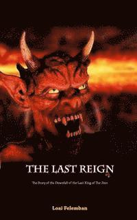 The Last Reign 1
