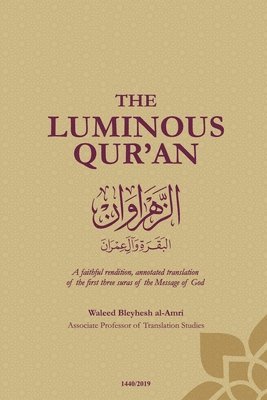 Waleed Bleyhesh Al-Amri - Luminous Quran, Häftad. Tillgänglighet: Tillfälligt slut