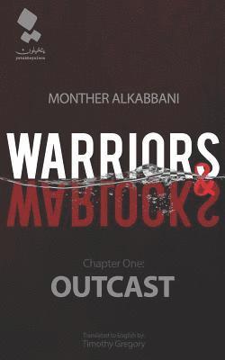 Warriors and Warlocks: Outcast 1