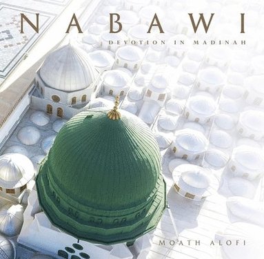 bokomslag Nabawi Devotion in Madinah