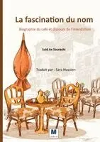 Saïd As-Sourayhi - fascination du nom, Häftad. Tillgänglighet: Lägg i varukorg