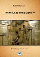 Turki Al-Hamad - Wounds of the Memory, Häftad
