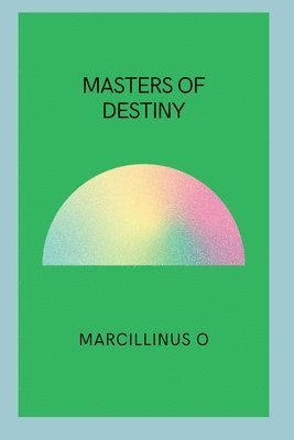 Masters of Destiny 1