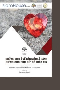 bokomslag Nh&#7919;ng L&#432;u  V&#7873; Cc Gio L Dnh Ring Cho Ph&#7909; N&#7919; C &#272;&#7913;c Tin - Specific Rules for Muslim women