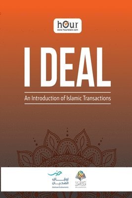 I DEAL - An Introduction of Islamic Transactions 1