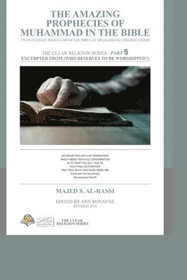 Majed S Al-Rassi - Amazing Prophecies Of Muhammad(saws) In The Bible, Häftad