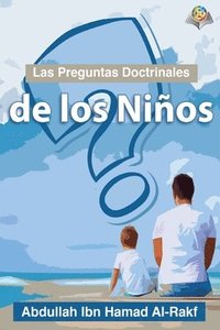 bokomslag Las Preguntas Doctrinales de los Ninos