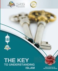 bokomslag The Key to understanding Islam