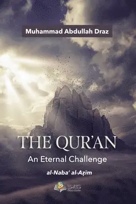 Muhammad Abdullah Draz, Ummah Reads - Qur'an - An Eternal Challenge, Häftad. Tillgänglighet: Lägg i varukorg