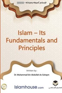 bokomslag Islam: Its Foundations and Concepts - ISLAMCÁC N&#7872;N T&#7842;NG C&#258;N B&#7842;N