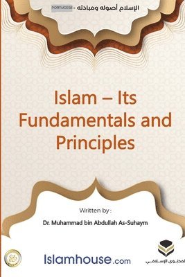 Islam: Its Foundations and Concepts - o islam suas fundações e conceitos 1