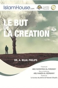 bokomslag Le but de la cration - The Purpose of Creation