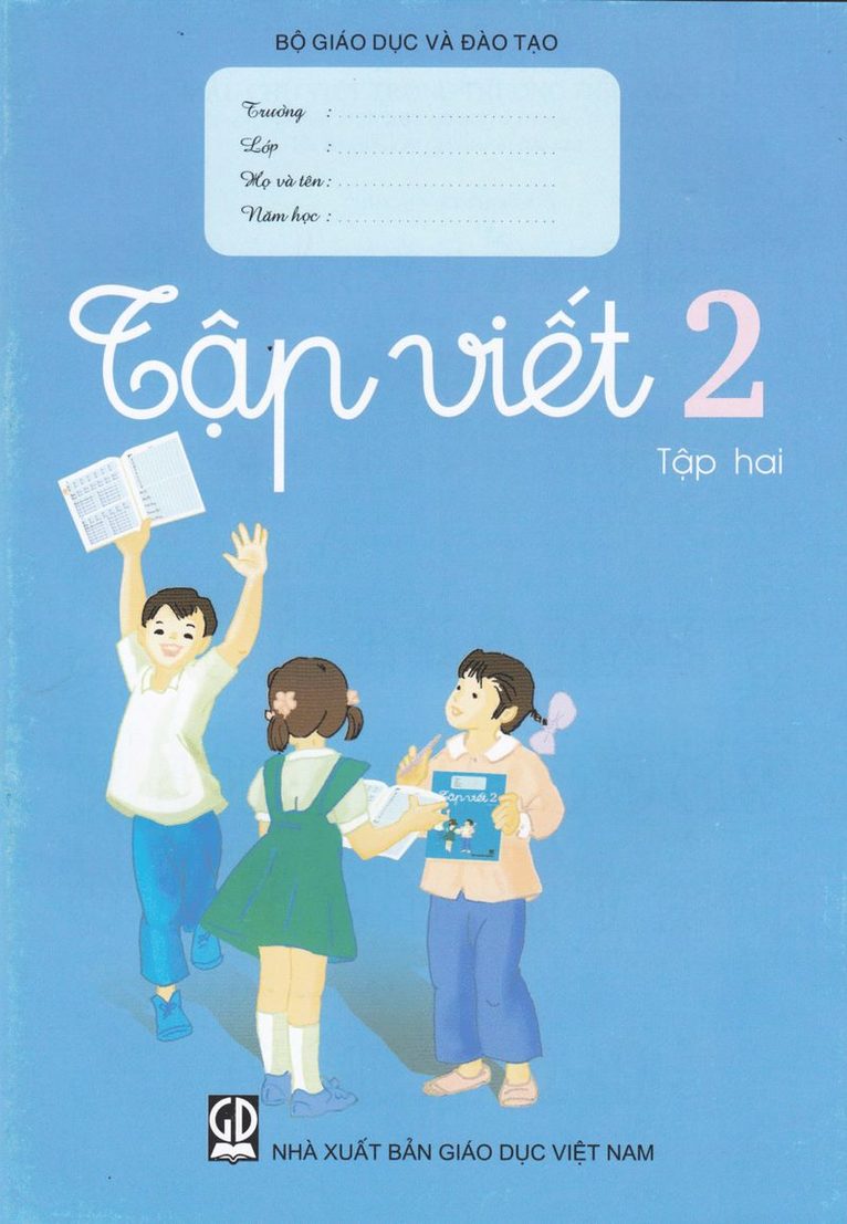 Lära sig skriva: Grade 2, Volym 1 (Vietnamesiska) 1