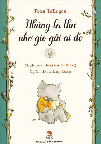 Toon Tellegen - Letters to Anyone and Everyone (Vietnamesiska), Häftad
