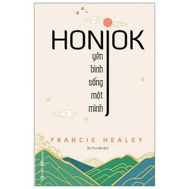 bokomslag Honjok: The Art of Living Alone