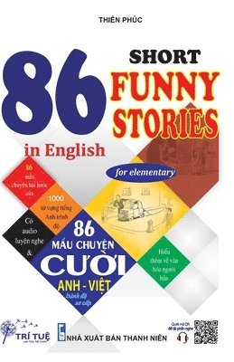 Tue Tri, Phuc Thien - 86 Short funny stories in English for elementary, Häftad