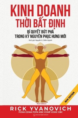 bokomslag Kinh Doanh Th&#7901;i B&#7845;t &#272;&#7883;nh: Bí Quy&#7871;t B&#7913;t Phá Trong K&#7927; Nguyên Ph&#7909;c H&#432;ng M&#7899;i