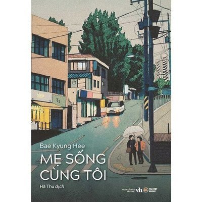 Bae Kyung Lee - Mom Lives with Me, Häftad